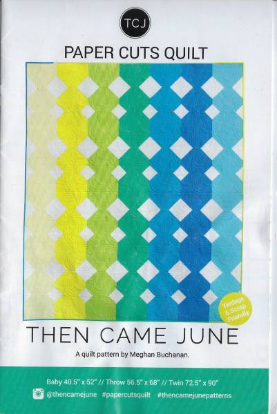 Anleitung Then Came June by Paper Cuts Quilt