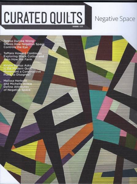Curated Quilts Negative Space issue 21